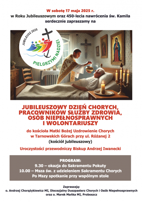 JUBILEUSZOWY DZIEŃ CHORYCH, PRACOWNIKÓW SŁUŻBY ZDROWIA, OSÓB NIEPEŁNOSPRAWNYCH I WOLONTARIUSZY