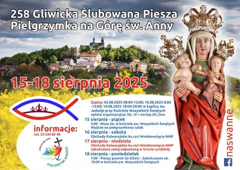Zapisy na 258. Gliwicką Ślubowaną Pieszą Pielgrzymkę na Górę św. Anny