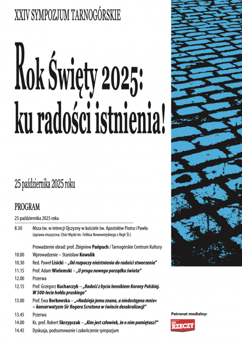 XXIV Sympozjum Tarnogórskie: Rok Święty 2025 – ku radości istnienia