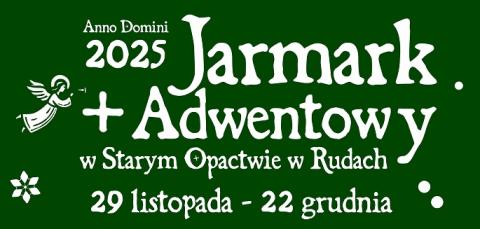 Jarmark Adwentowy w Starym Opactwie w Rudach: Świąteczne spotkanie z tradycją