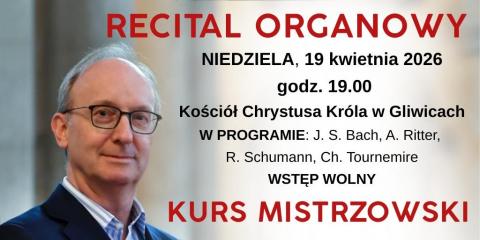 Wybitny brytyjski organista zagra w&nbsp;Gliwicach