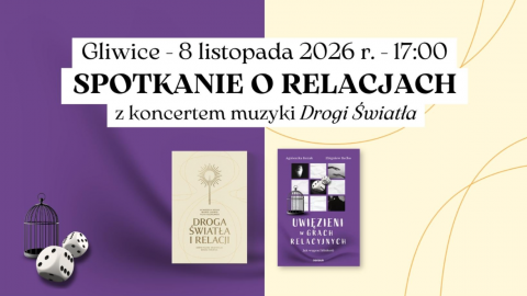 Spotkanie o&nbsp;relacjach i&nbsp;koncert „Droga Światła”